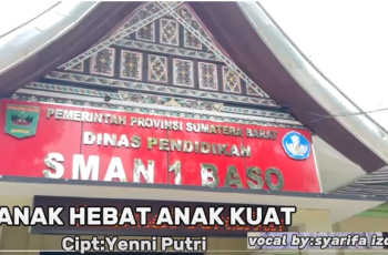 Lagu ” Anak Hebat Anak Kuat” Ciptaan Bunda Yenni Putri,Tujuh Kebiasaan Anak Hebat, Syarifa Izdihara SMA Negeri 1 Baso